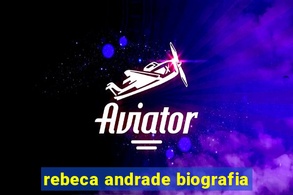 rebeca andrade biografia